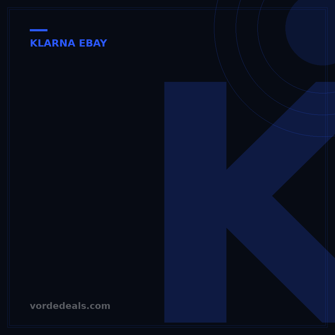 Klarna on eBay: 5 Steps to Add & Use It Today