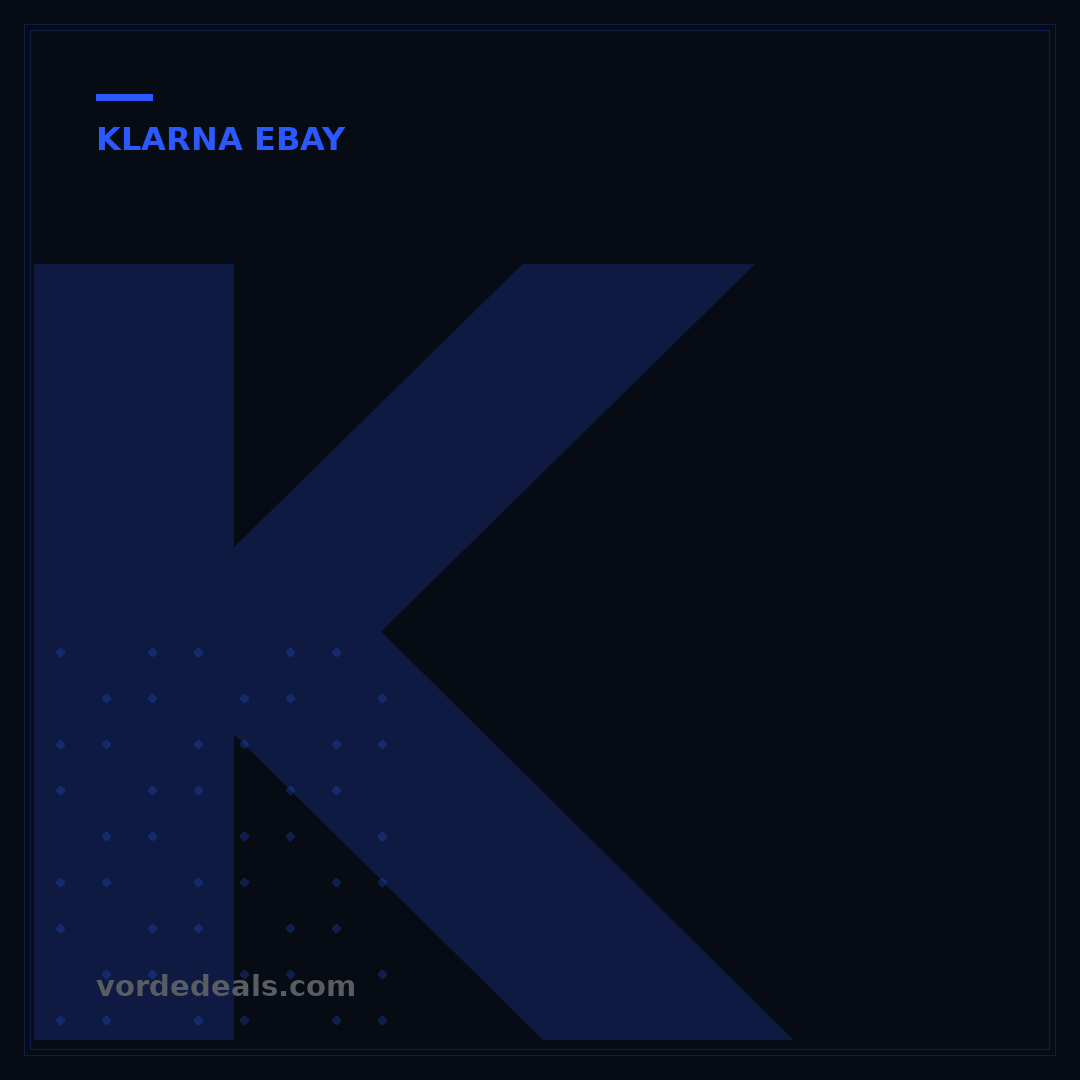 Klarna eBay: Your 2024 Guide to Flexible Payments