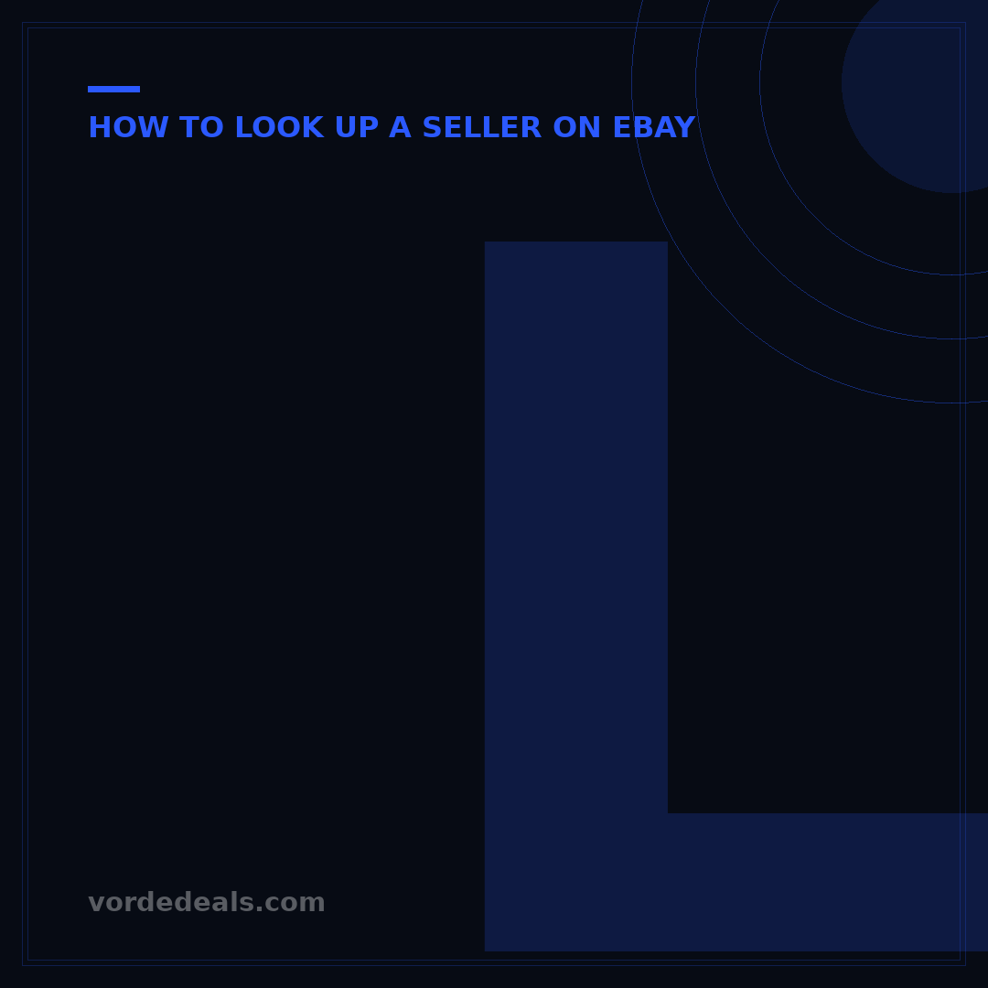 Look Up Seller eBay: 5 Steps to Verify Trustworthiness