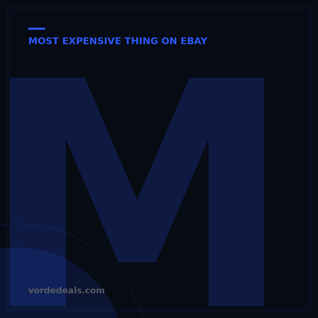 Most Expensive Thing on eBay: 7 Jaw-Dropping Items & What They Teach