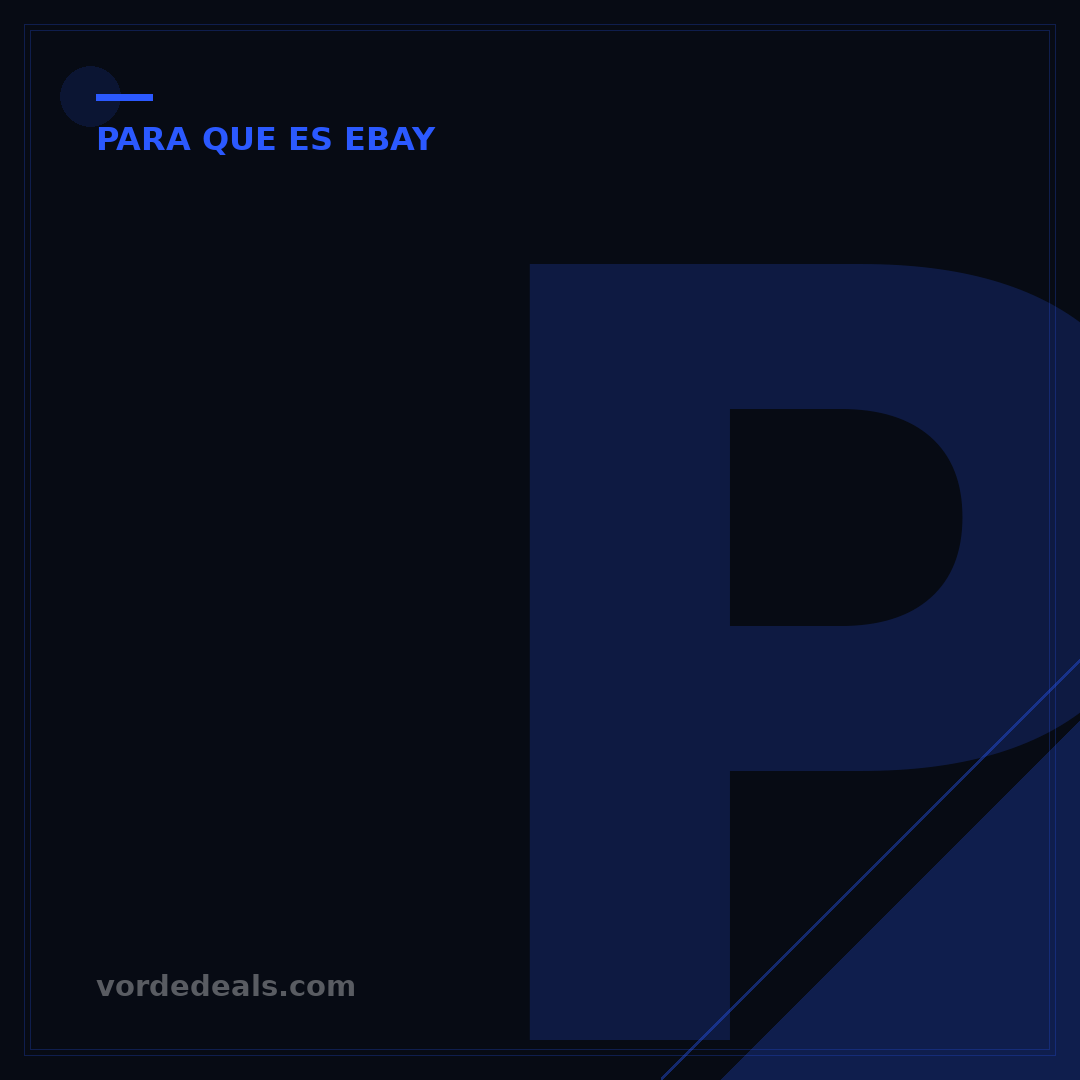 Para Que Es eBay: Tu Guía Completa Para Vender y Comprar Online