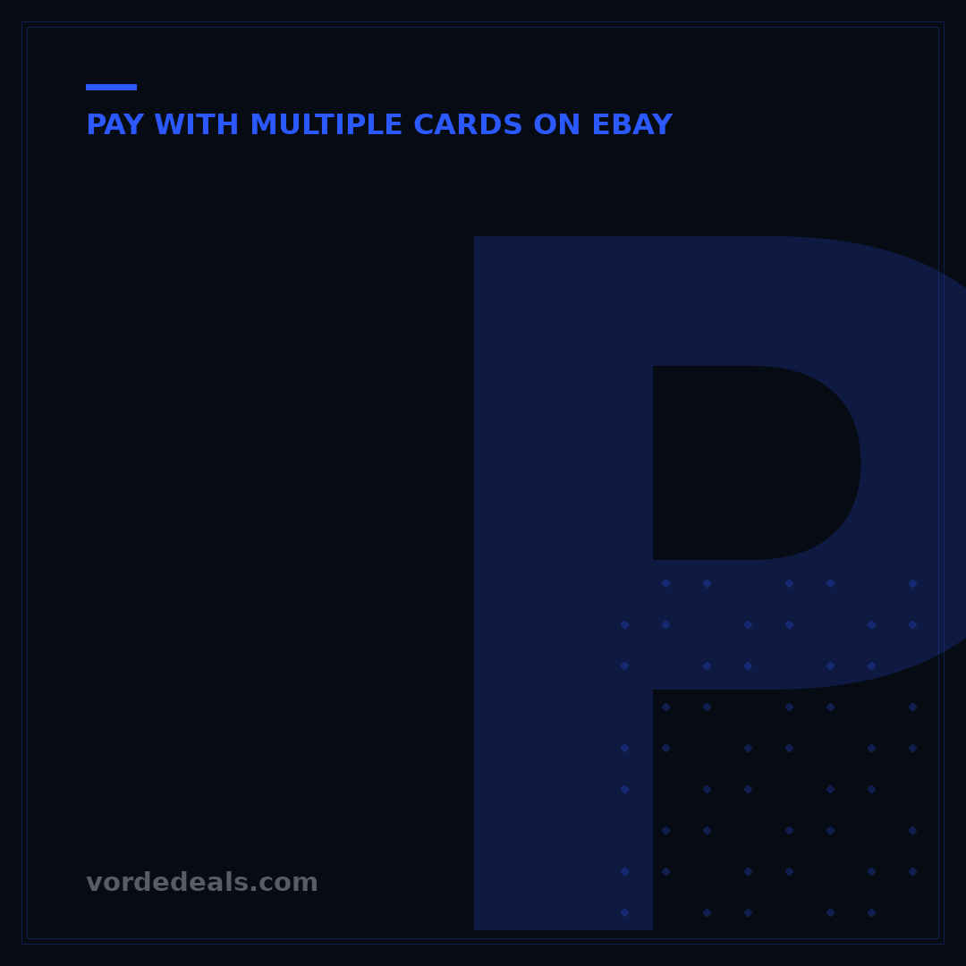 Pay with 2 Credit Cards on eBay: 5 Simple Steps