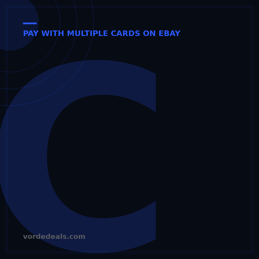 Can I Pay eBay With Two Credit Cards? 5 Essential Steps