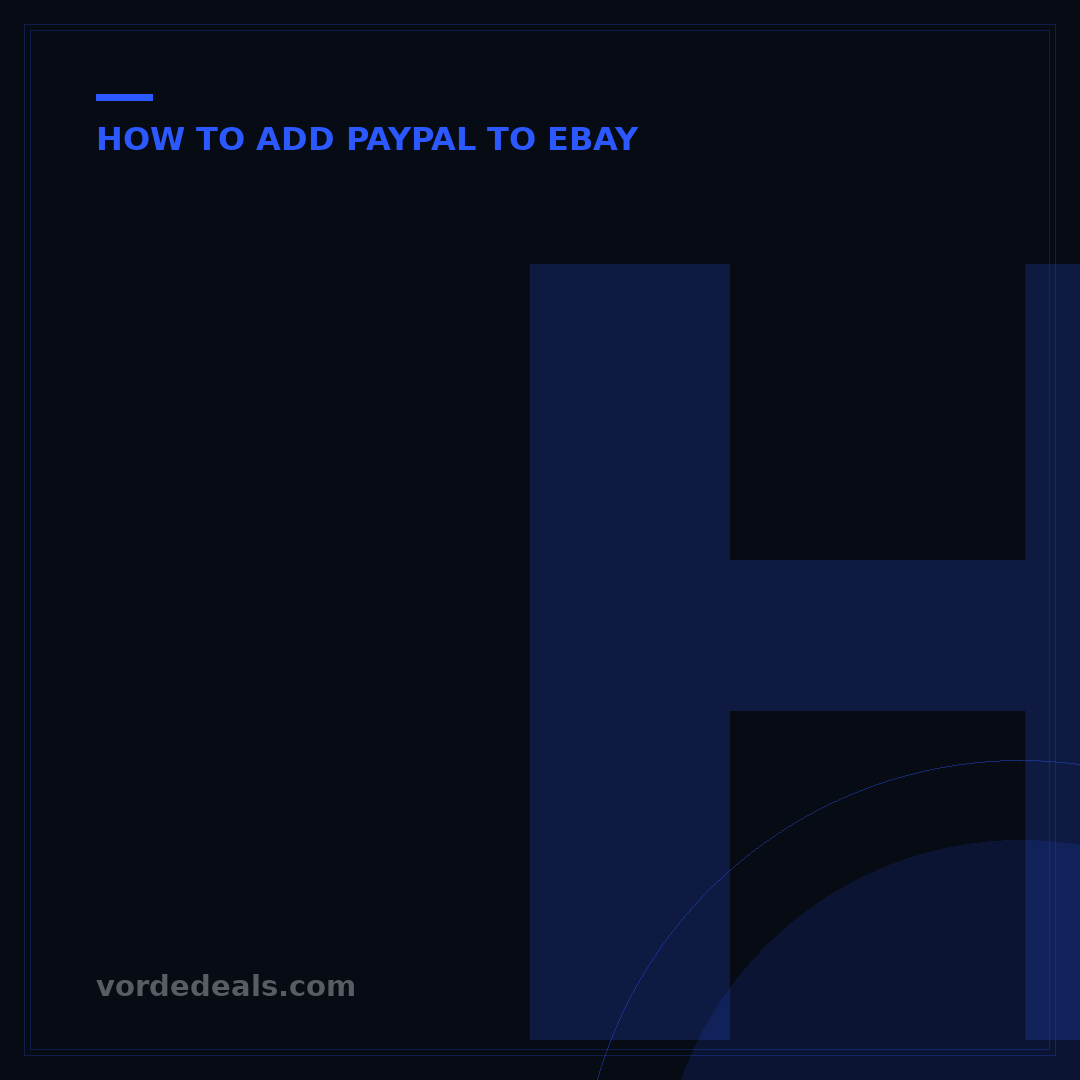 How to Add PayPal on eBay App: 5 Simple Steps