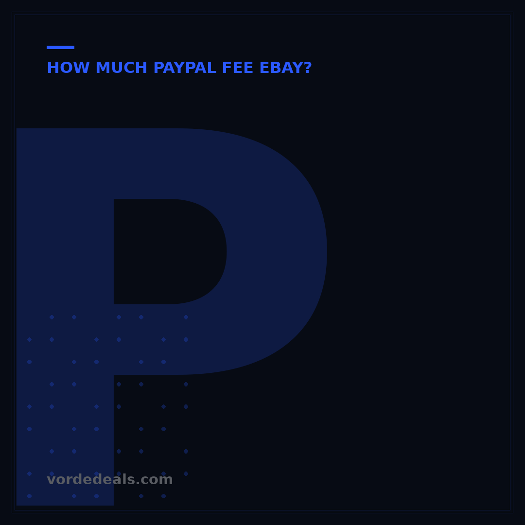 PayPal Fees on eBay: How Much Does PayPal Charge for eBay Transactions?