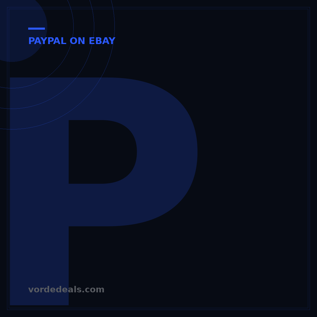 PayPal on eBay: 7 Essential Steps for Secure Transactions