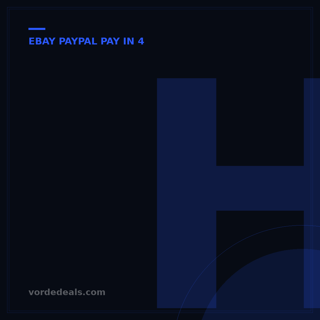 How to Do PayPal Pay in 4 on eBay: A 4-Step Guide for Buyers