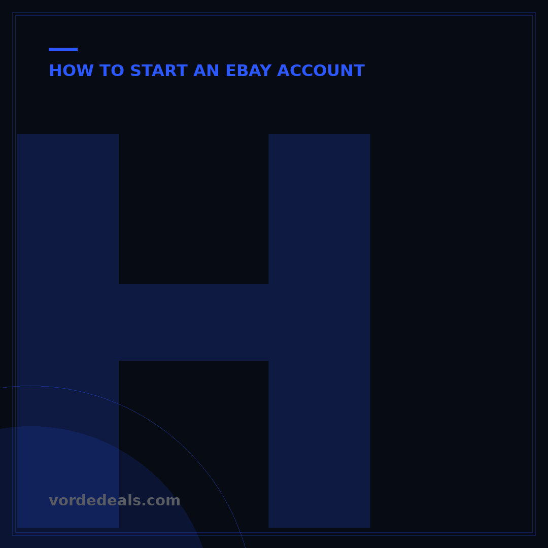 How to Register an eBay Account: Your 7-Step Digital Setup Guide