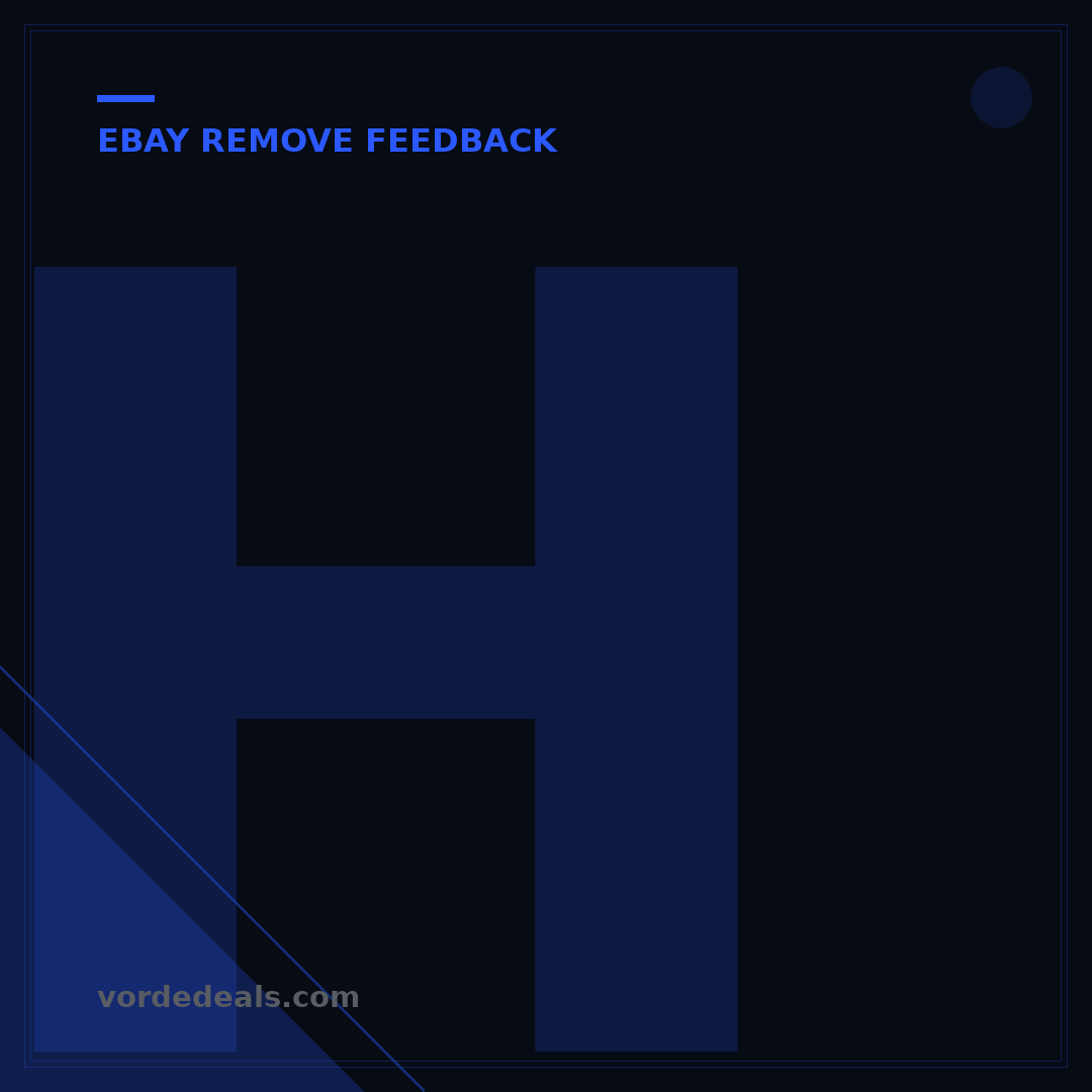How to Remove Positive Feedback on eBay: 3 Key Strategies