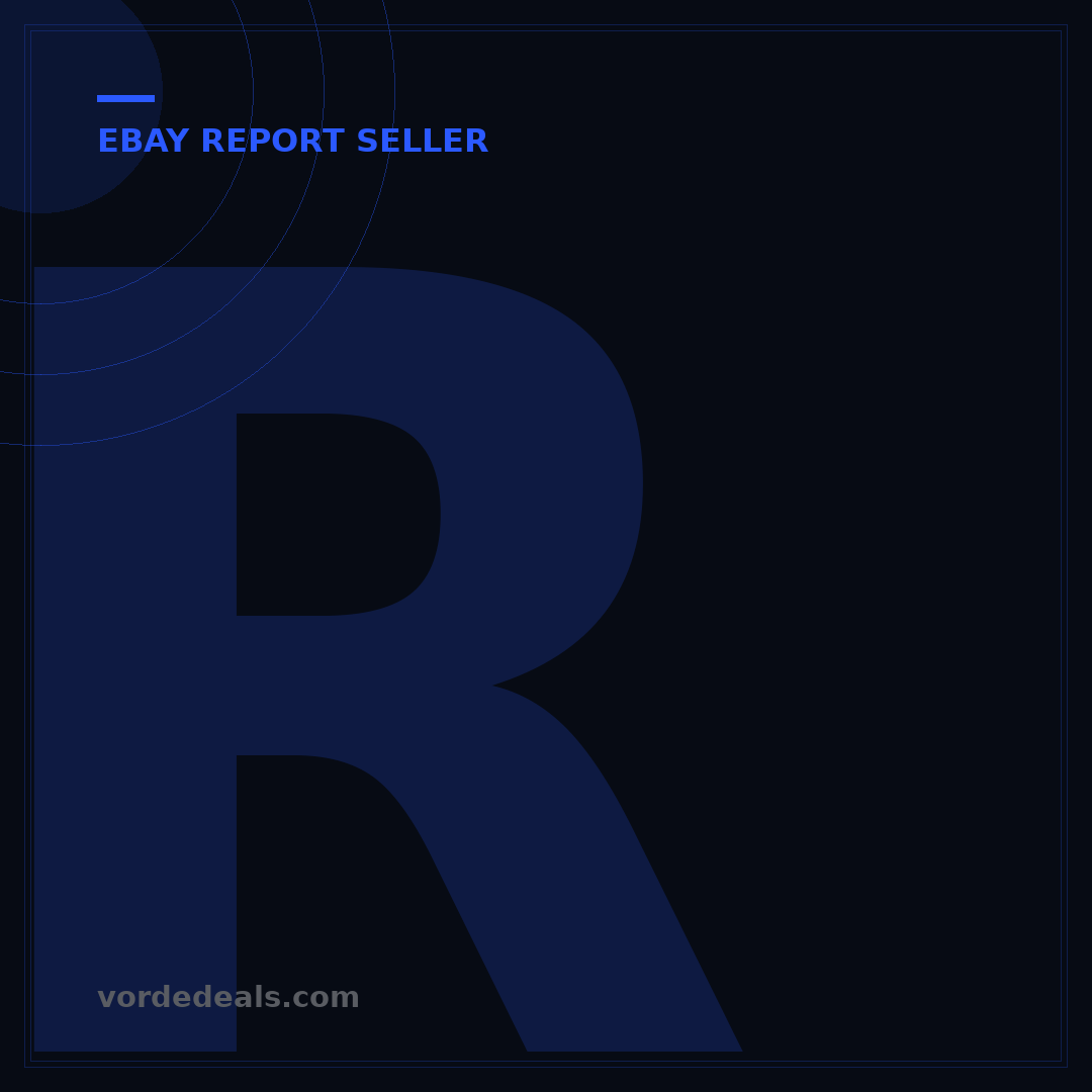 Report eBay Seller for Fakes: Your 7-Step Guide