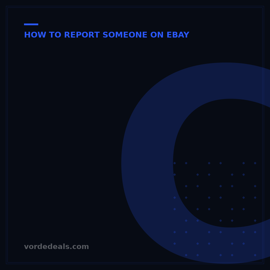 Can You Report Someone on eBay? 5 Reasons & How-To Steps