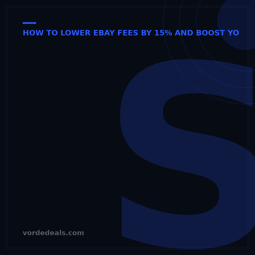 Save Money on eBay Fees: 7 Smart Strategies for Sellers