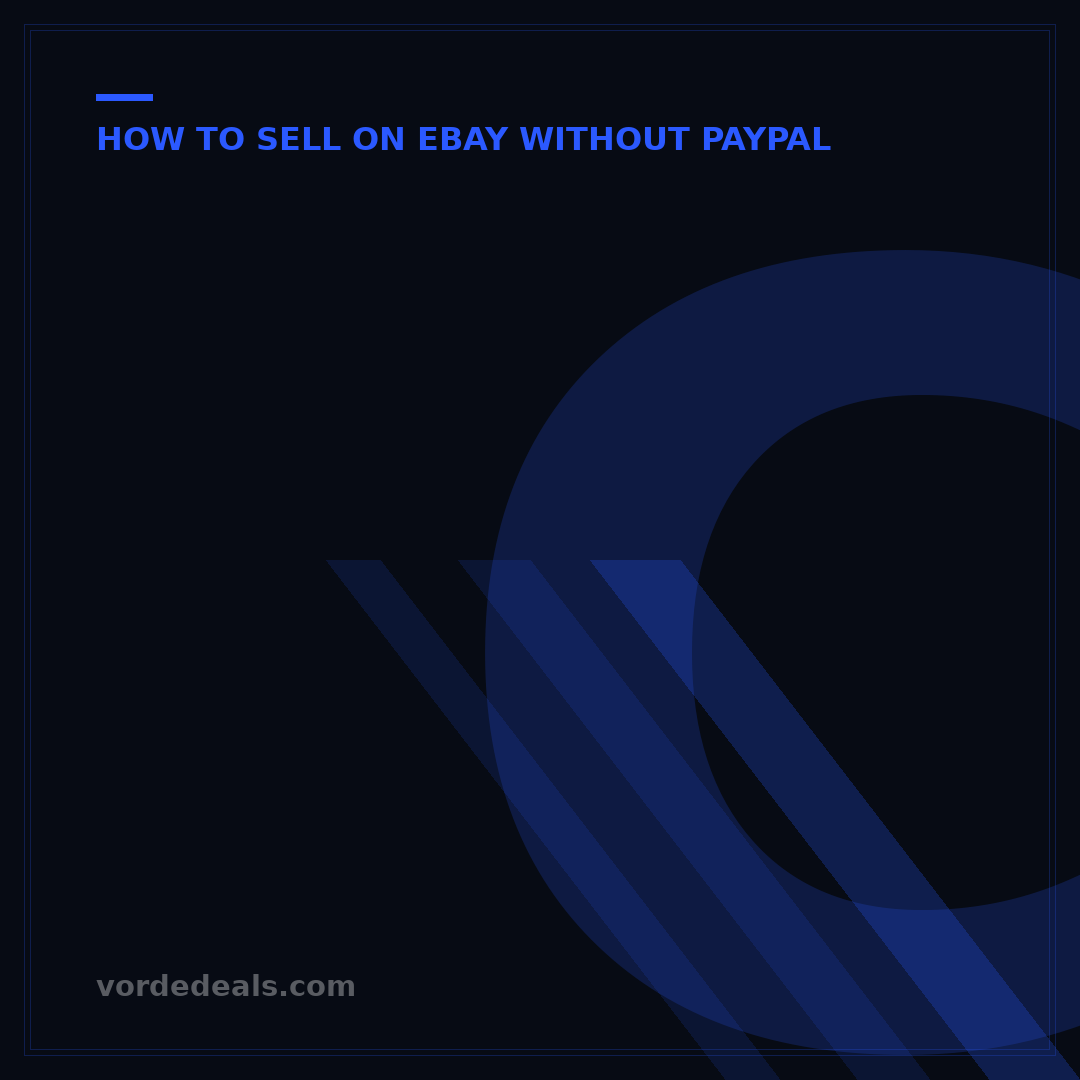 Can I Sell on eBay Without PayPal? 7 Essential Methods