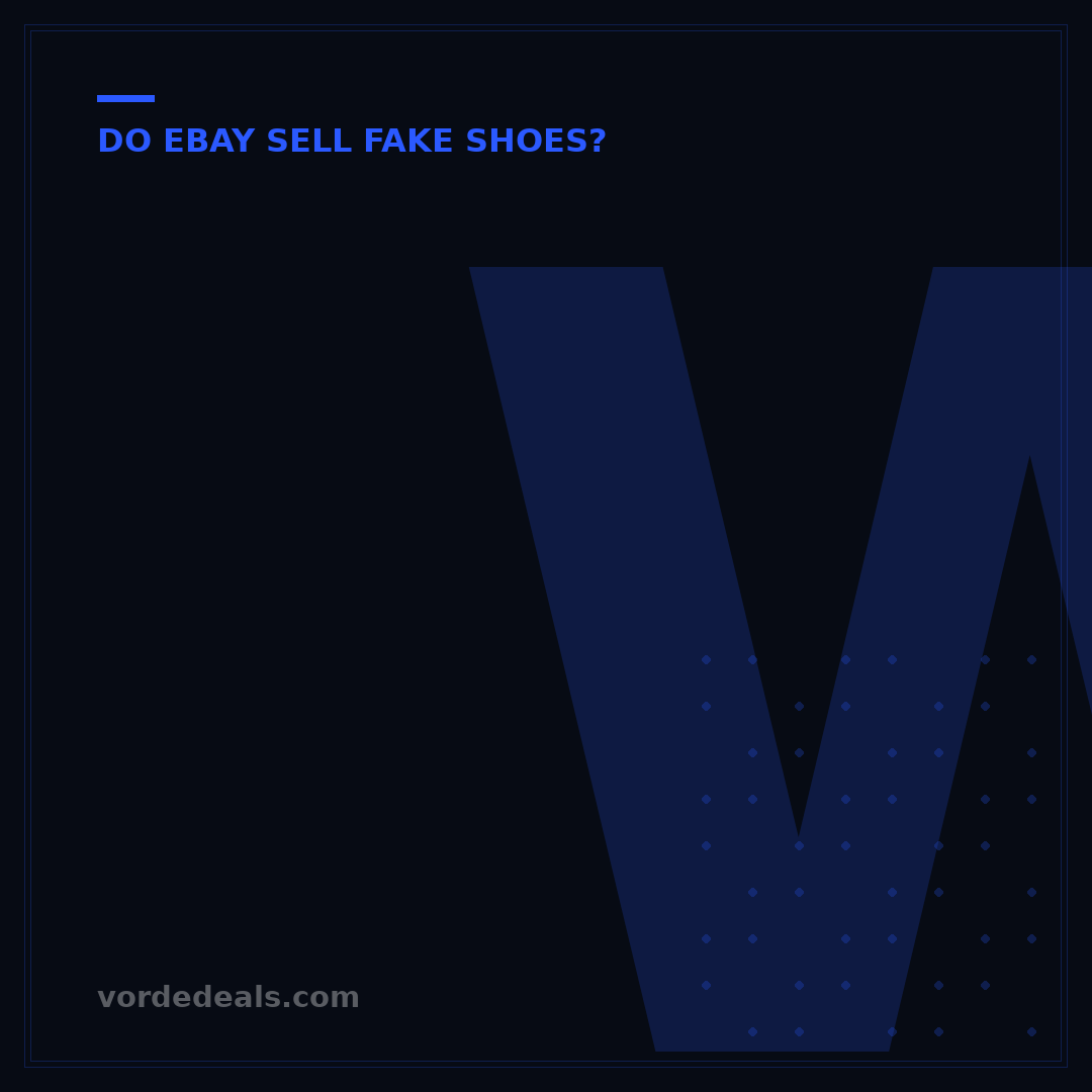 What Happens If You Sell Fake Shoes on eBay? 7 Risks Explained