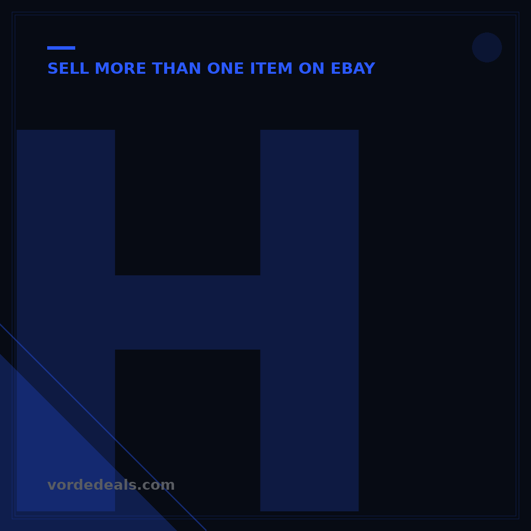 How to Sell More Than One Quantity on eBay: 7 Proven Strategies