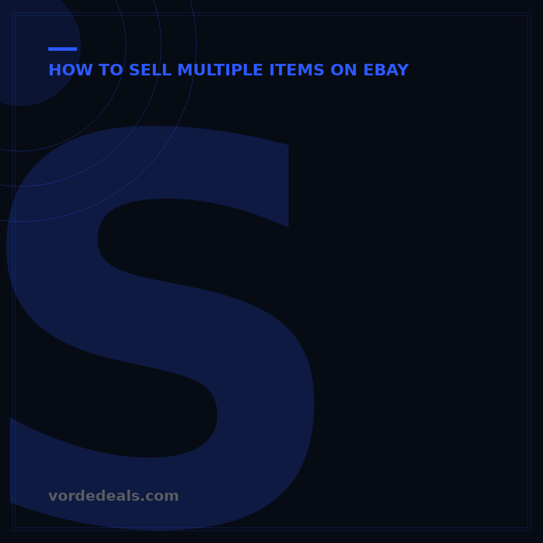 Sell Multiple Items on eBay App: 5 Steps to Boost Sales
