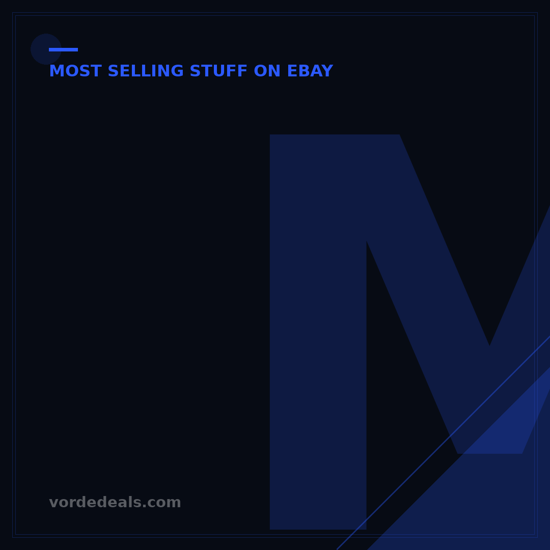 Most Selling Stuff on eBay: Top 7 Categories for Profit