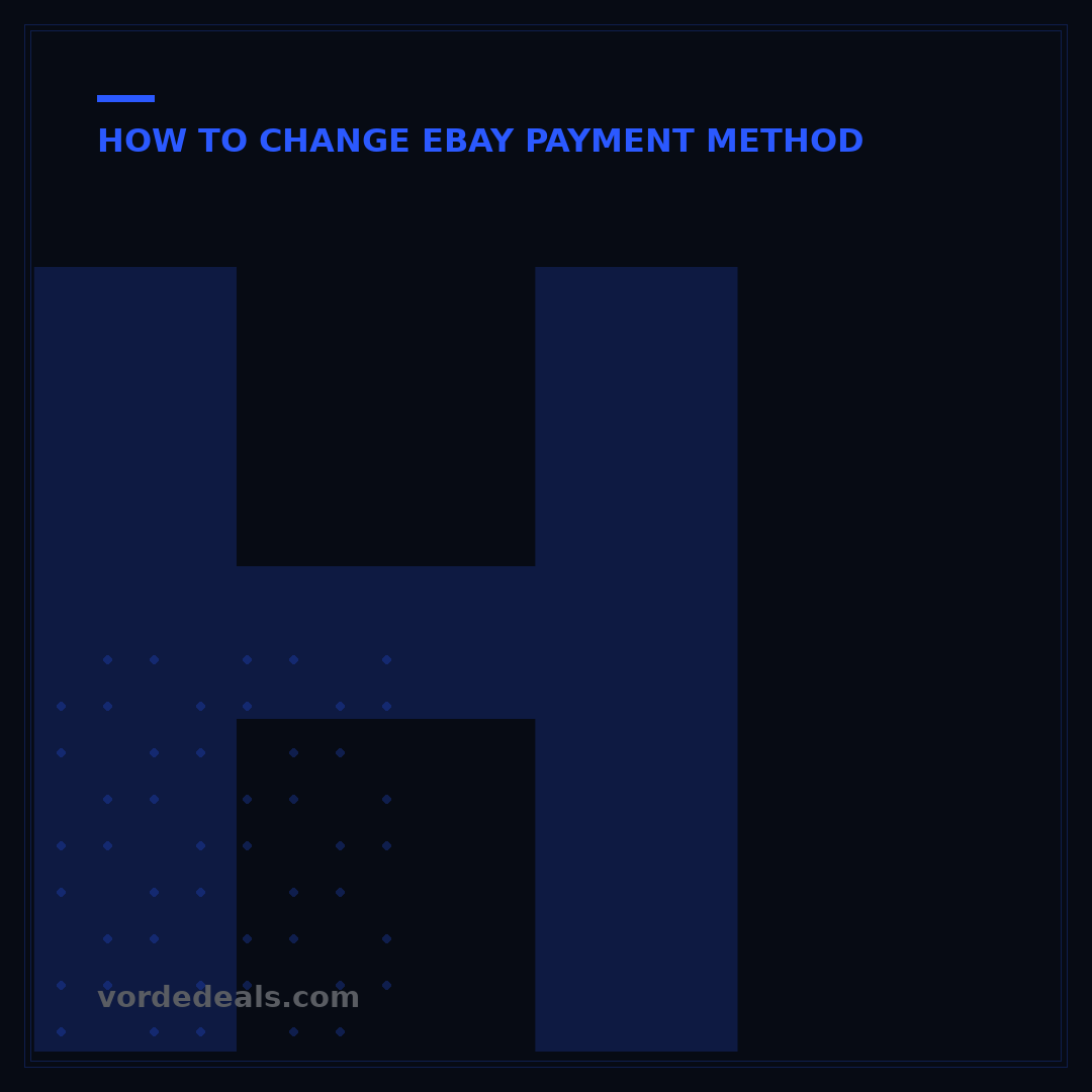 How to Set Payment Method on eBay: 5 Crucial Steps