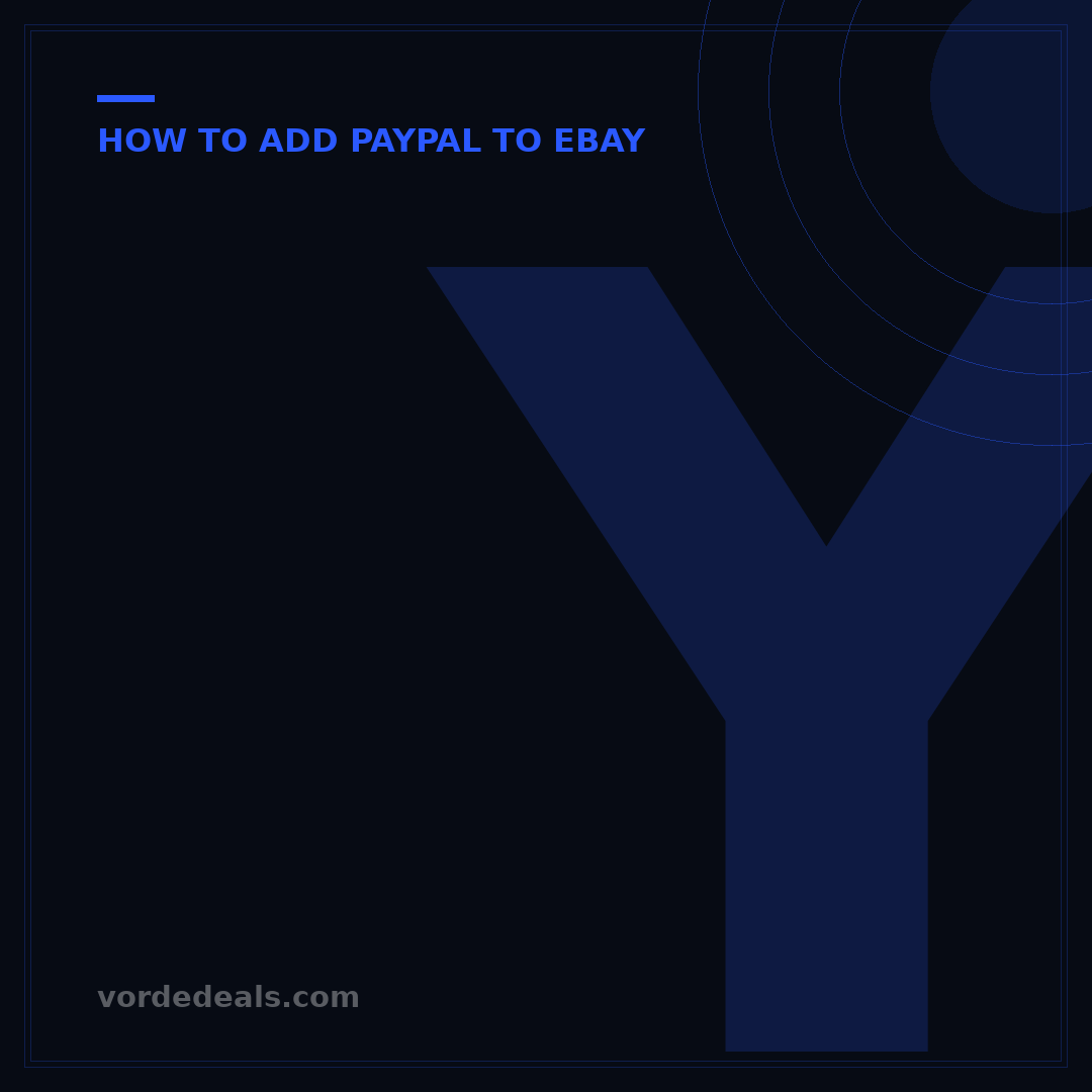 Your 5-Step Guide: How to Setup PayPal to Sell on eBay
