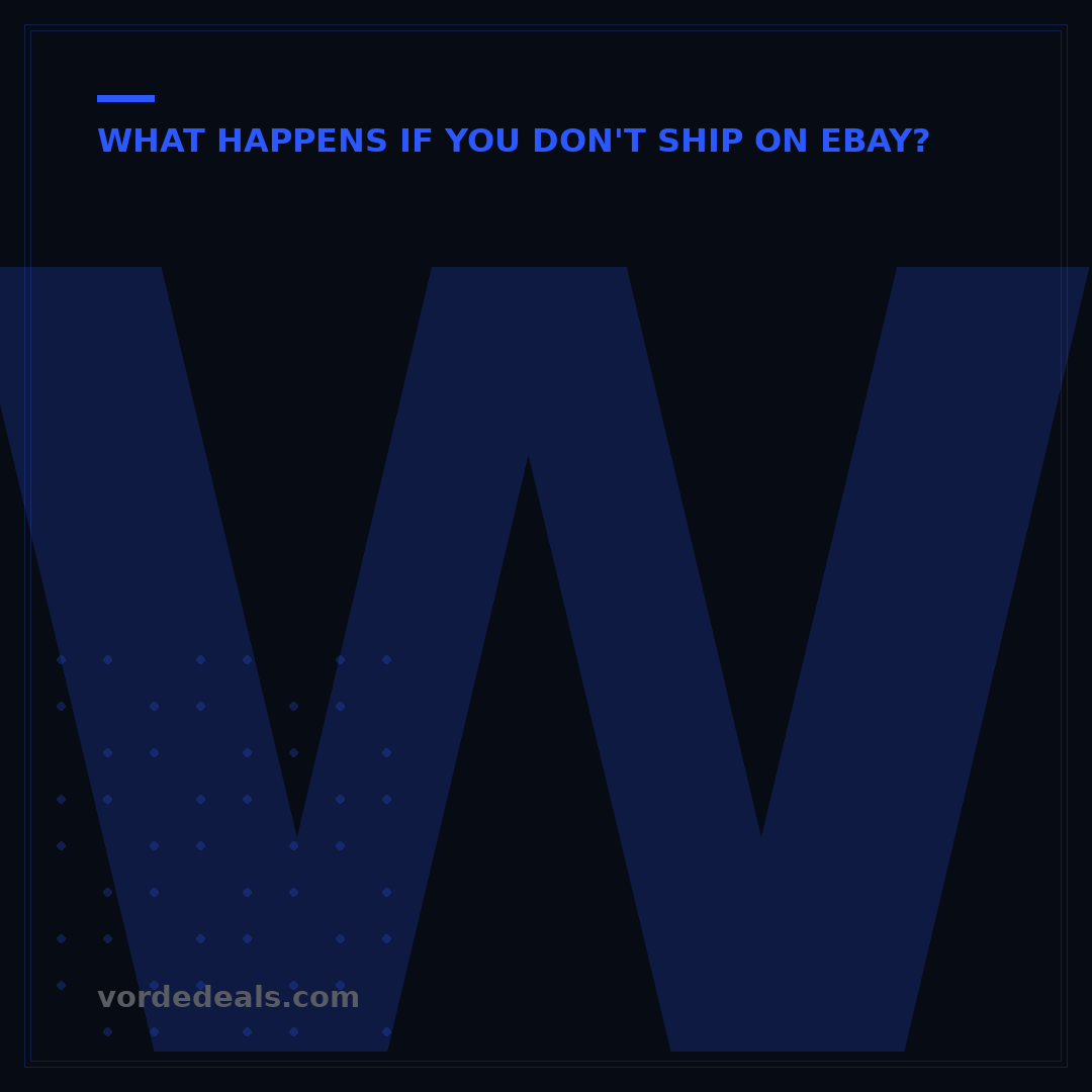 What Happens If I Ship Late on eBay? 5 Seller Penalties Explained