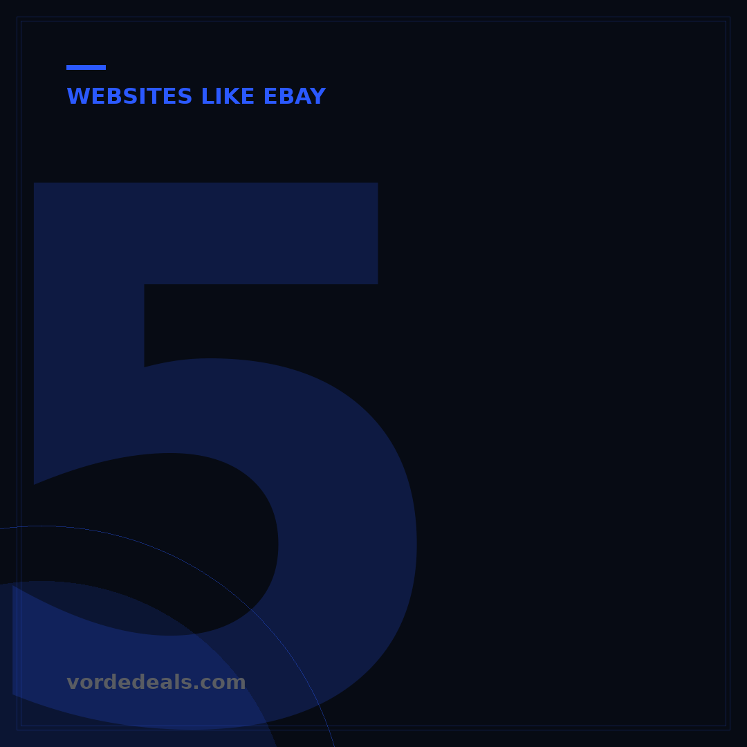5 Top Sites Like eBay: Beyond the Auction Block