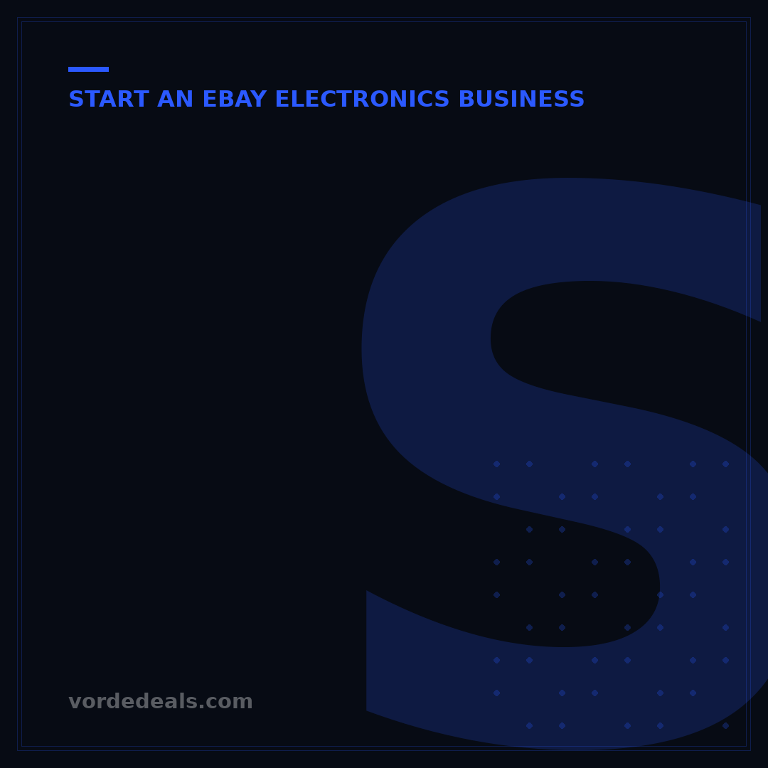 Start an eBay Electronics Business: 7 Essential Steps