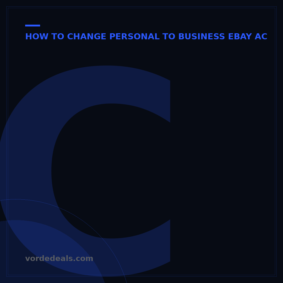 Can I Switch My Personal eBay Account to Business? 5 Steps