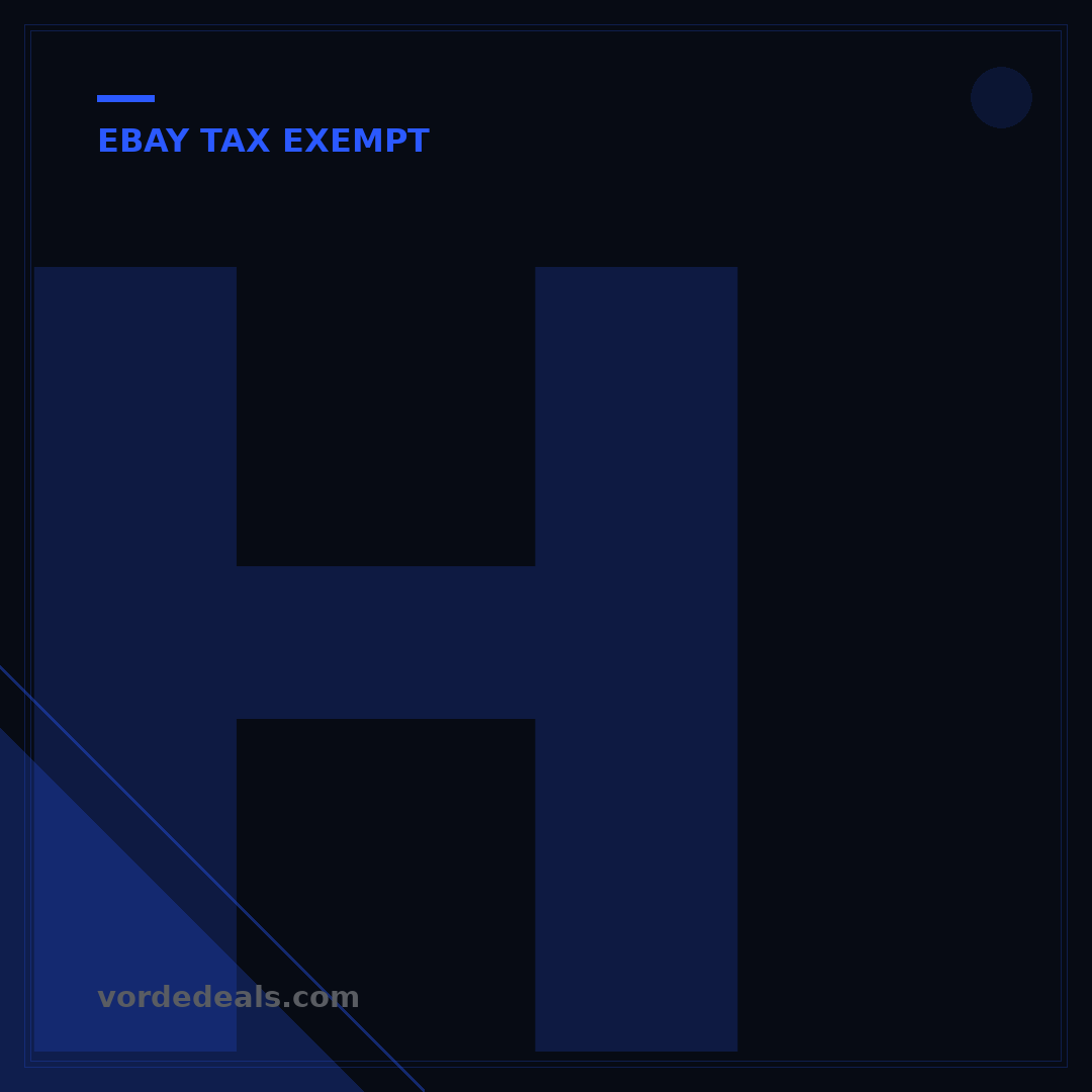 How to Be Tax Exempt on eBay: 5 Steps for Businesses