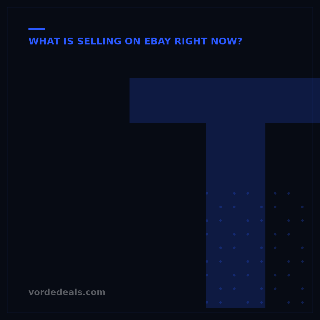 Top Selling Items on eBay Right Now: 7 Categories to Watch