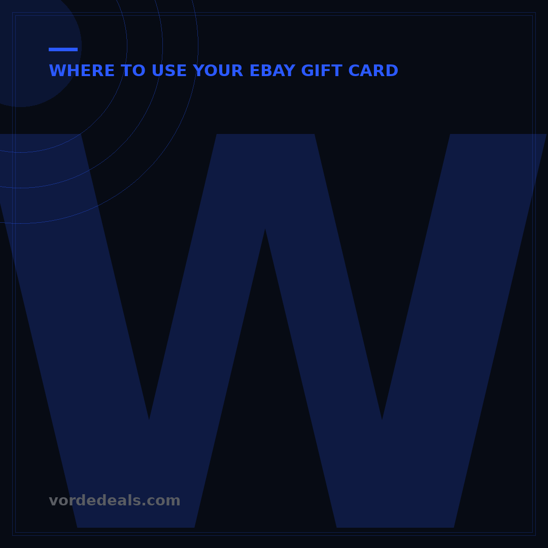 Where Can I Use an eBay Gift Card? 5 Key Locations