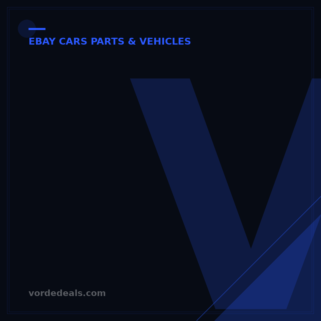 Vehicles for Sale on eBay: 7 Steps to Secure Your Next Ride