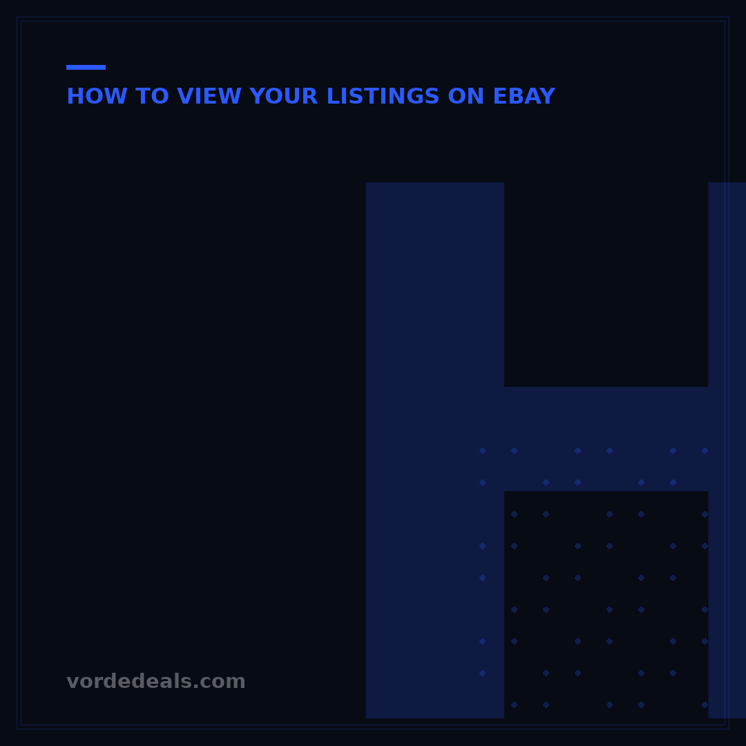 How to View Your Listings on eBay: Complete Guide & Tips