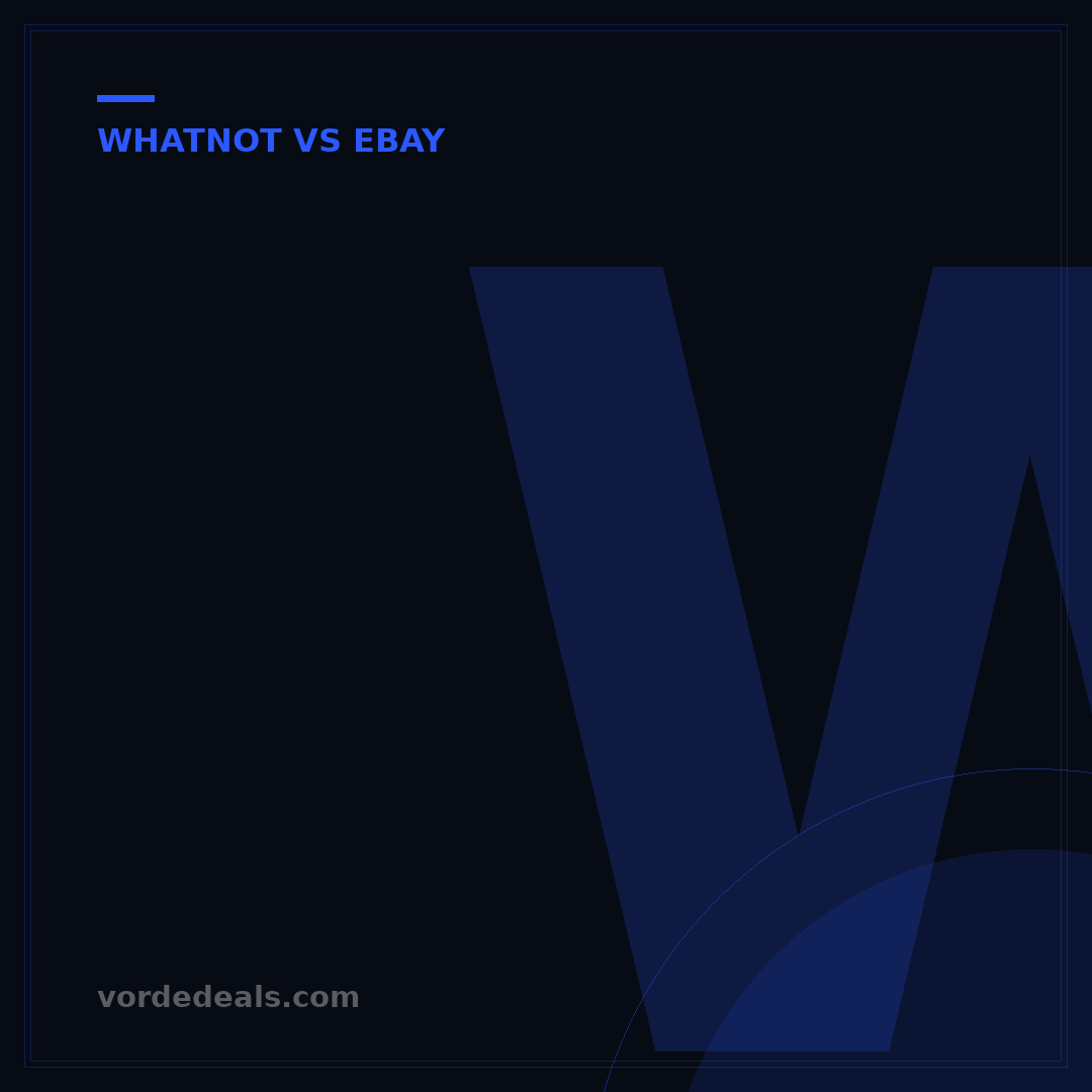 Whatnot vs eBay: 5 Key Differences for Sellers & Buyers
