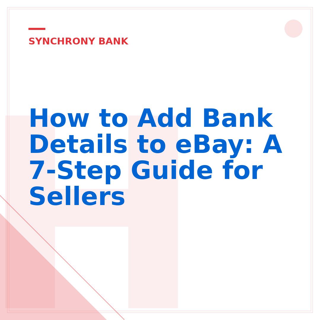 How to Add Bank Details to eBay: A 7-Step Guide for Sellers
