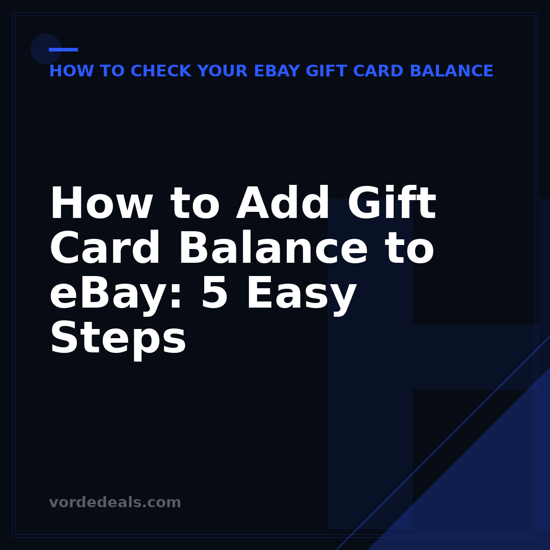 How to Add Gift Card Balance to eBay: 5 Easy Steps