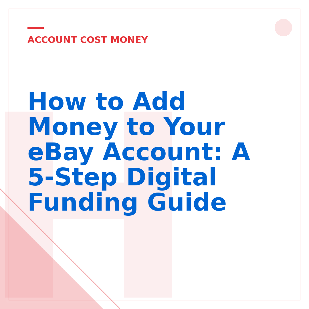 How to Add Money to Your eBay Account: A 5-Step Digital Funding Guide