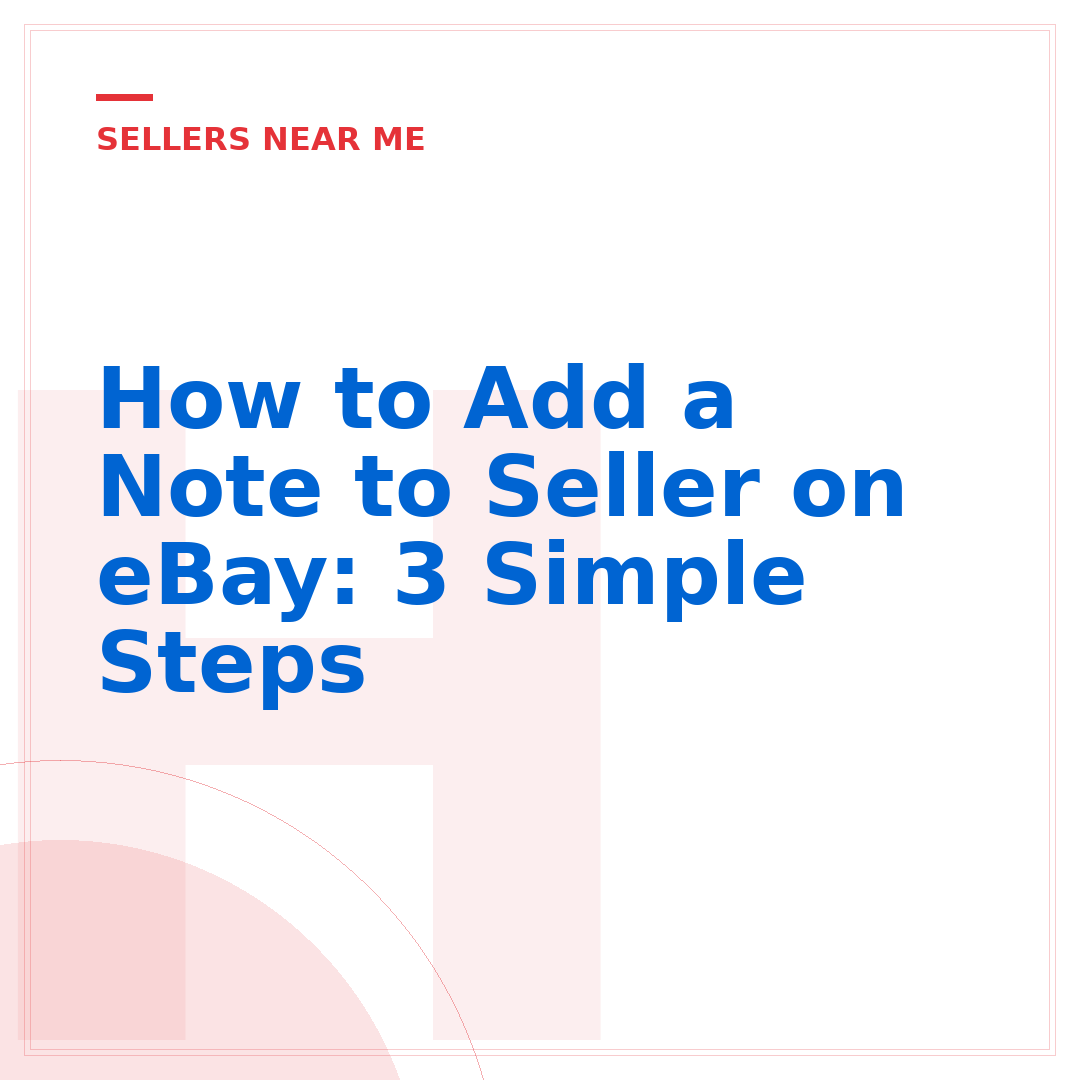 How to Add a Note to Seller on eBay: 3 Simple Steps