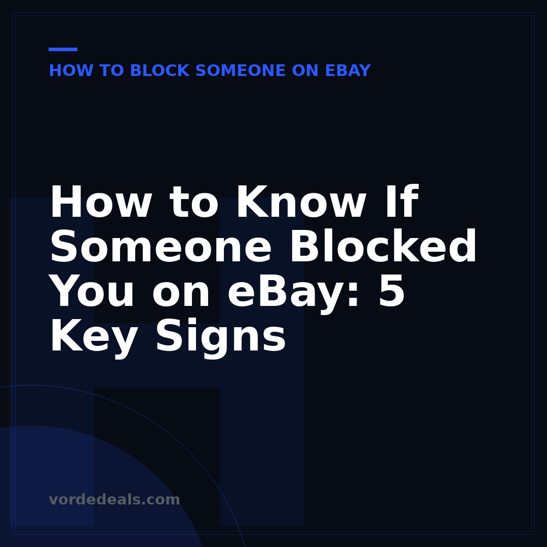 How to Know If Someone Blocked You on eBay: 5 Key Signs