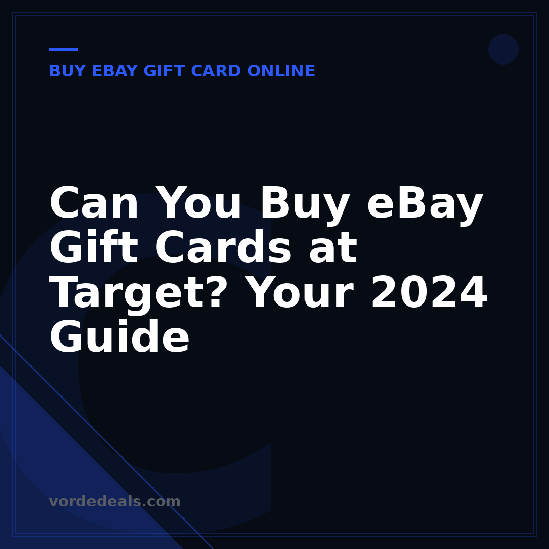 Can You Buy eBay Gift Cards at Target? Your 2024 Guide