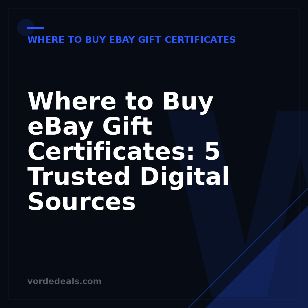 Where to Buy eBay Gift Certificates: 5 Trusted Digital Sources