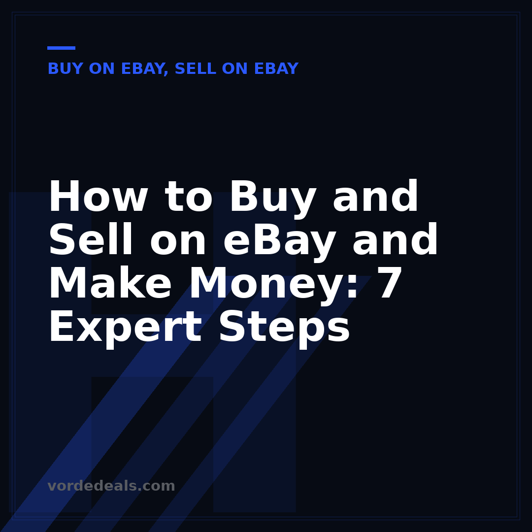 How to Buy and Sell on eBay and Make Money: 7 Expert Steps