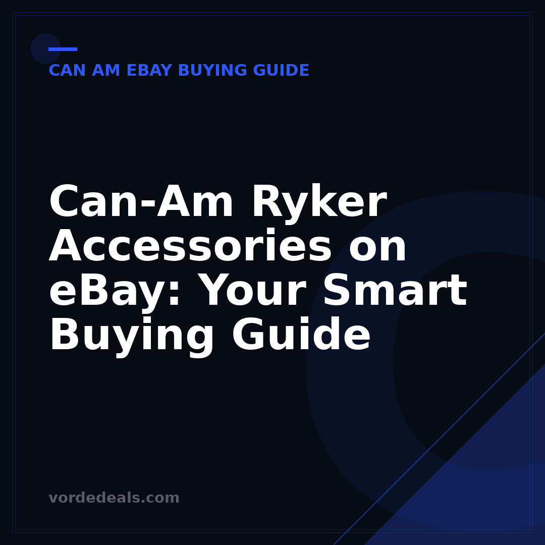 Can-Am Ryker Accessories on eBay: Your Smart Buying Guide