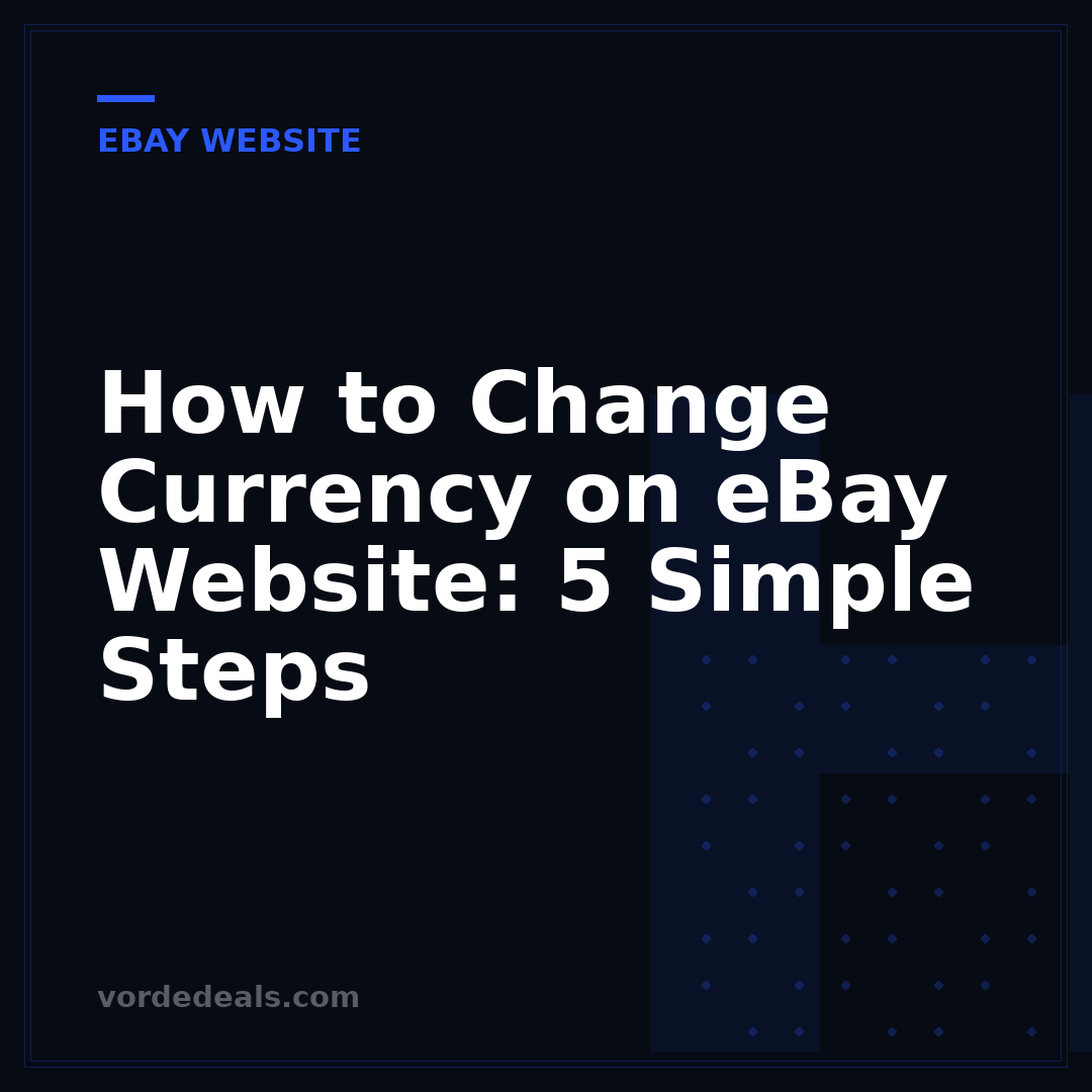 How to Change Currency on eBay Website: 5 Simple Steps