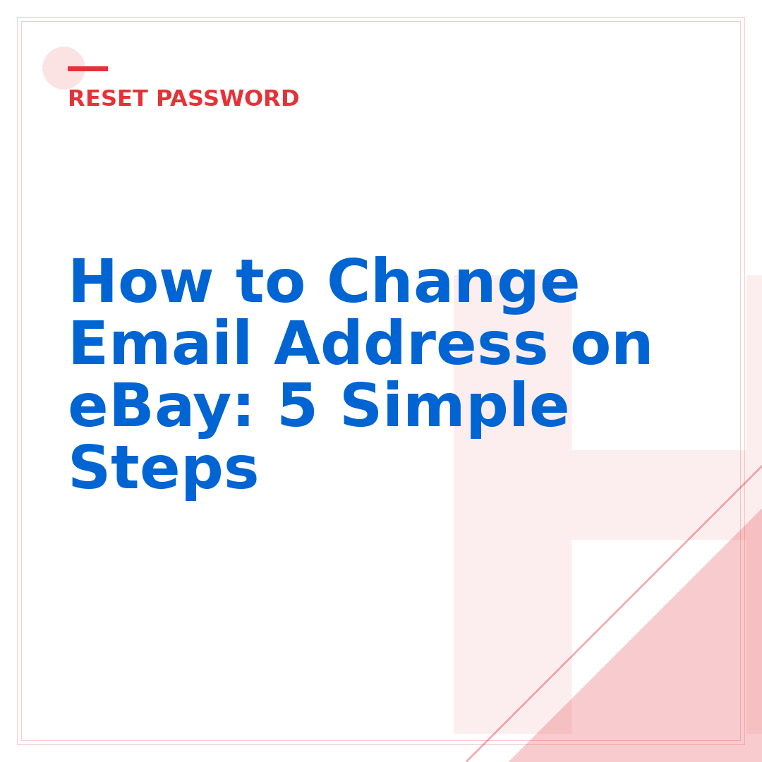 How to Change Email Address on eBay: 5 Simple Steps