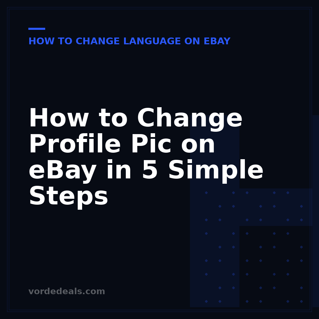 How to Change Profile Pic on eBay in 5 Simple Steps