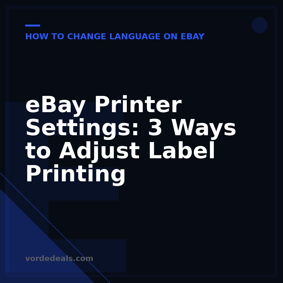 eBay Printer Settings: 3 Ways to Adjust Label Printing