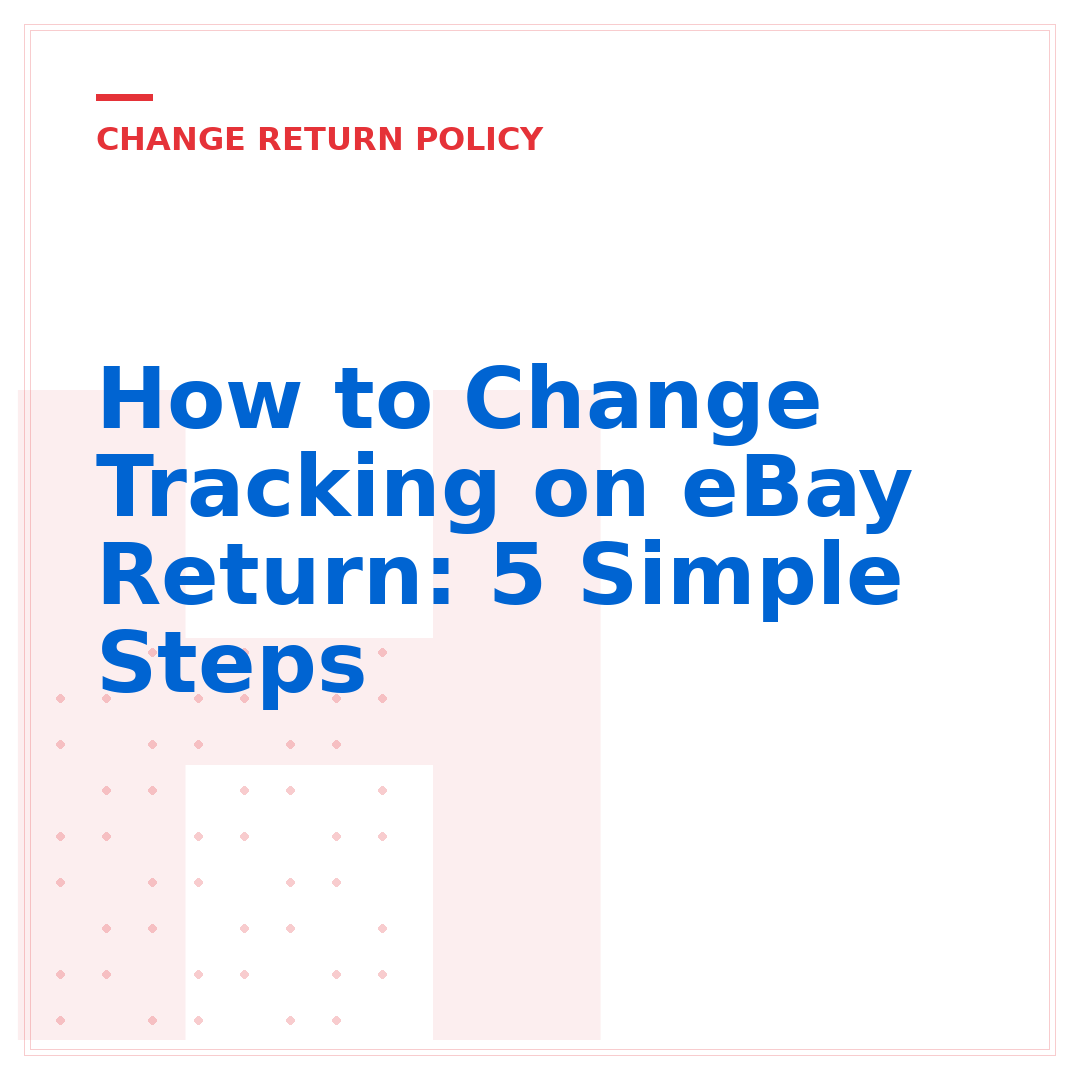 How to Change Tracking on eBay Return: 5 Simple Steps