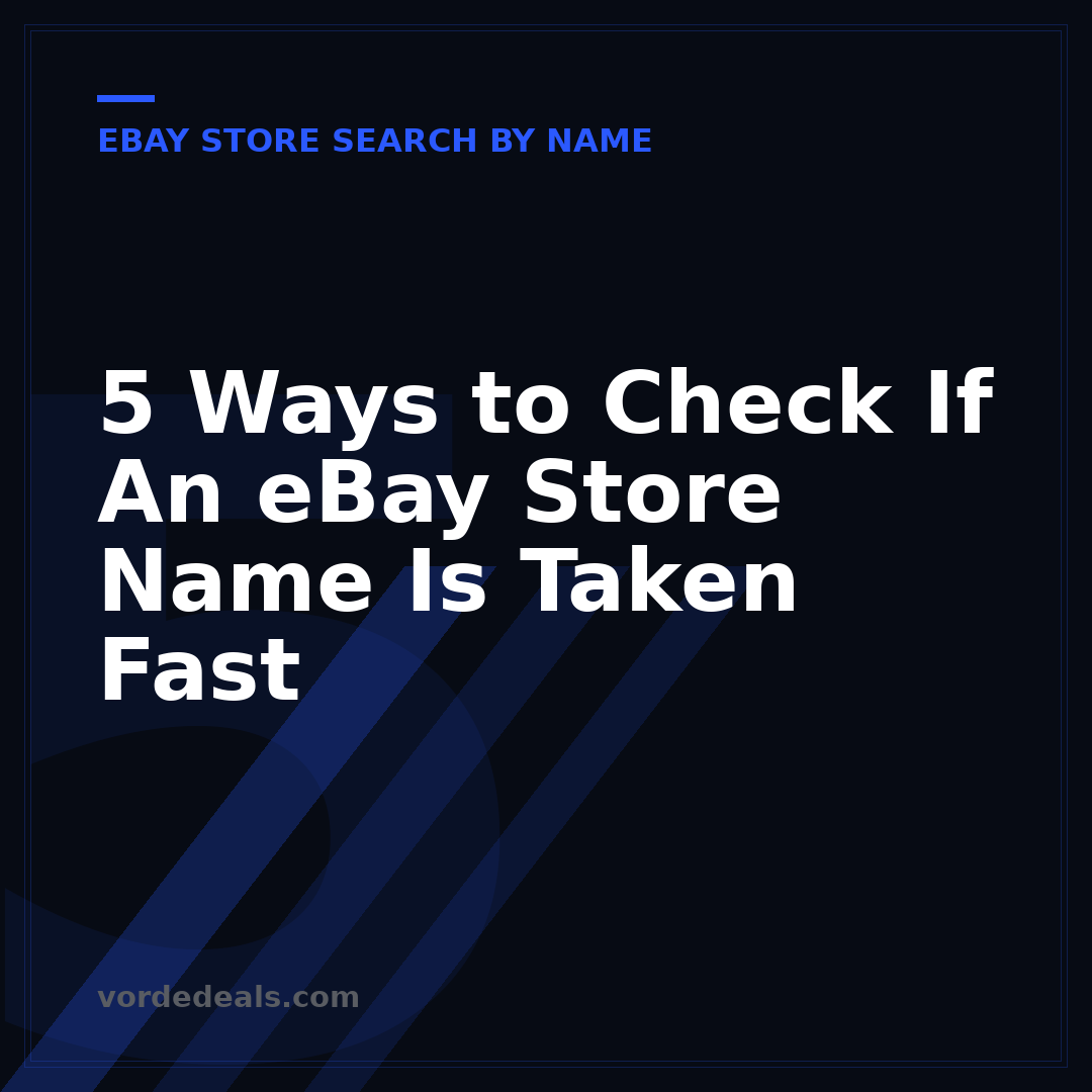 5 Ways to Check If An eBay Store Name Is Taken Fast