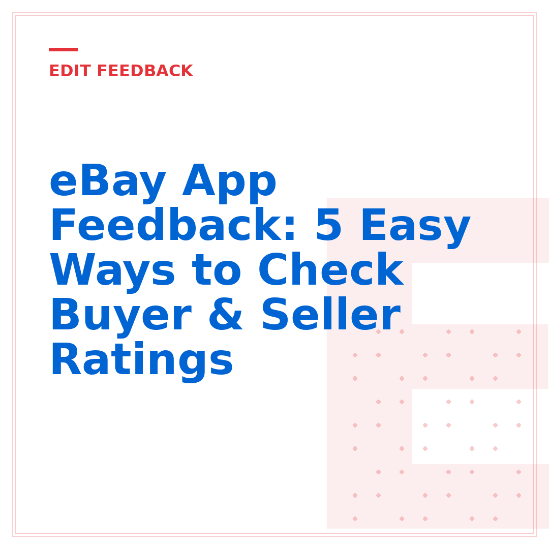 eBay App Feedback: 5 Easy Ways to Check Buyer & Seller Ratings