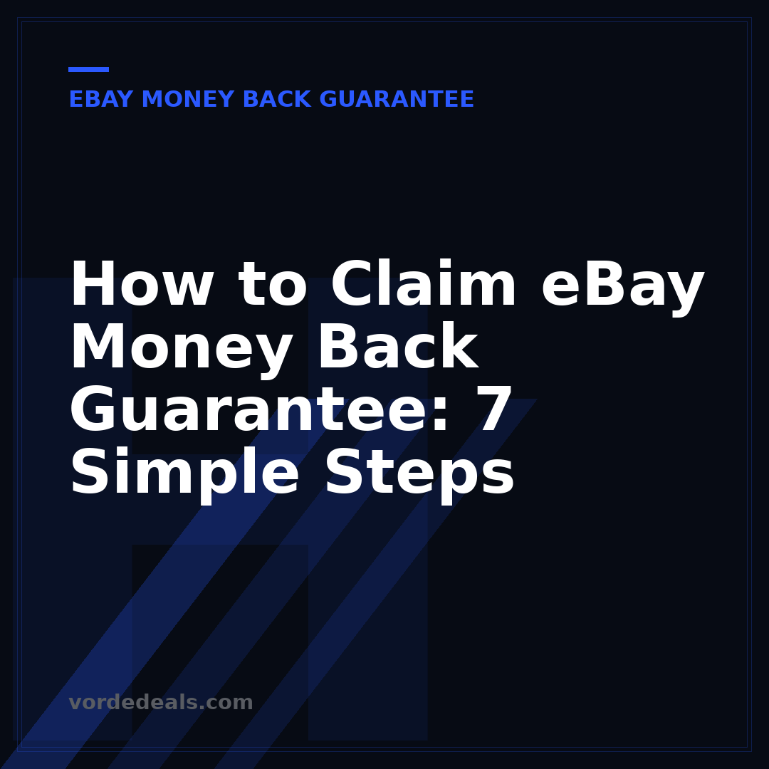 How to Claim eBay Money Back Guarantee: 7 Simple Steps